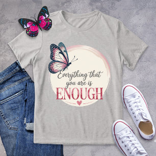 Camiseta Triblenda Todo Lo Que Eres Es Suficiente Tee Gráfico De Mari