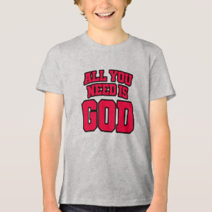 Camiseta Triblenda Todo lo que necesitas es Dios
