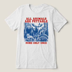 Camiseta Triblenda Todos los animales son mimosos, algunos solo una v