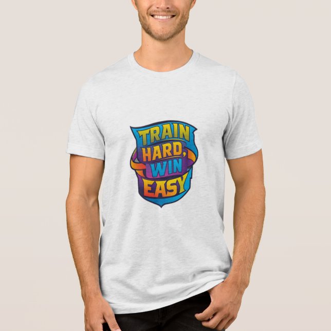 CAMISETA TRIBLENDA TRAIN HARD WIN FÁCIL (Anverso)