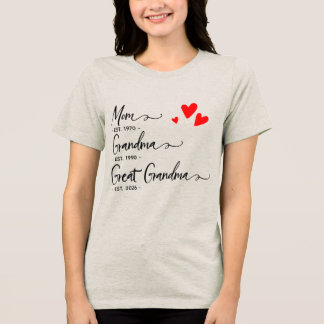 Camiseta Triblenda Trendy Custom Year Mom Grandma Great GrandmT-Shirt