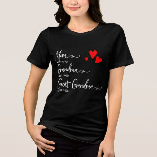 Camiseta Triblenda Trendy Custom Year Mom Grandma Great GrandmT-Shirt