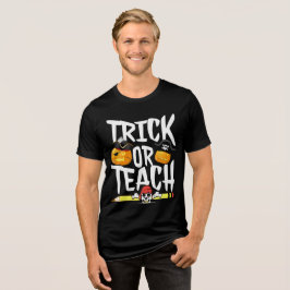 Camiseta Triblenda Truco O Enseñanza Apreciación De Los Maestros De V