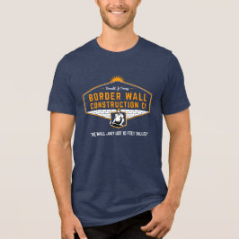 Camiseta Triblenda Trump Border Wall Construction Agrega tu nombre