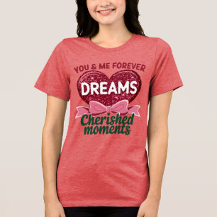 Camiseta Triblenda Tu y yo para siempre un brillante diseño del coraz