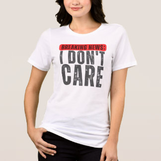 Camiseta Triblenda Últimas noticias: No me importa, saltos graciosos