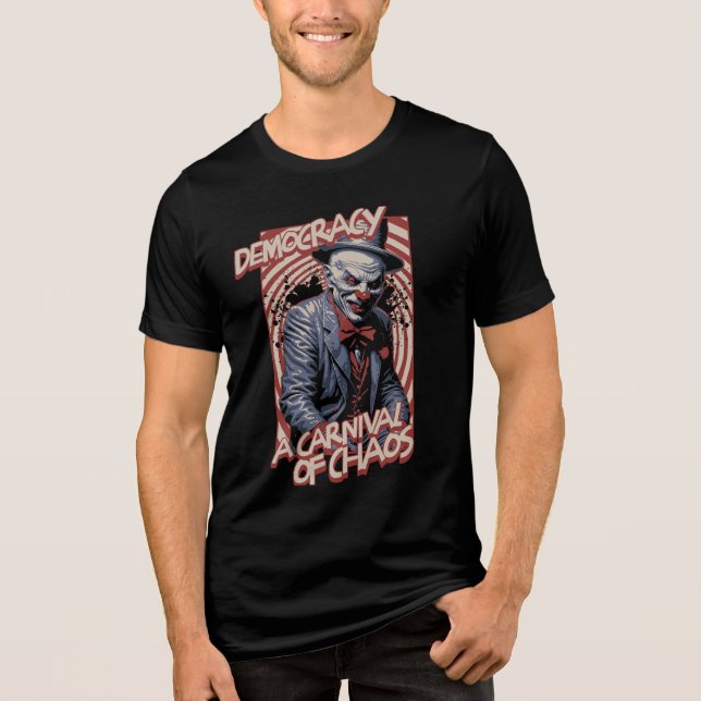 Camiseta Triblenda Un payaso antidemocrático gracioso (Anverso)