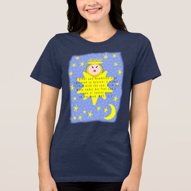 Camiseta Triblenda Una gran y maravillosa señal apareció en el cielo: (Anverso)