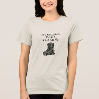 Camiseta Triblenda "Una milla en mis botas"