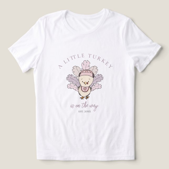 Camiseta Triblenda Una pequeña Turquía está en camino a ser madre (Diseño delantero )