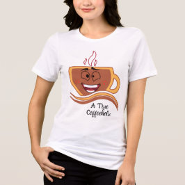 Camiseta Triblenda Una verdadera cafetera adicta al café