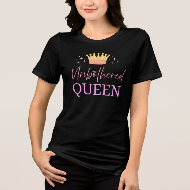 Camiseta Triblenda Unbothered Queen-  T-shirt (Anverso)