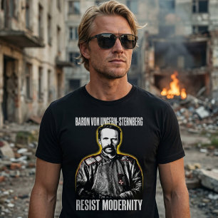 Camiseta Triblenda Ungern Sternberg Resiste la Modernidad Tradicional