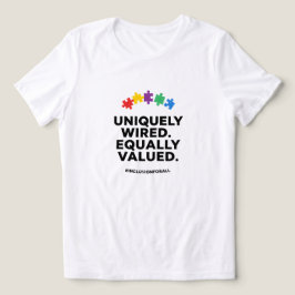 Camiseta Triblenda Uniquely Wired Equally Valued Awareness Art