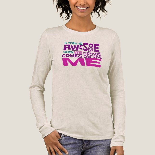 Camiseta Triblenda unos equipos increíbles trabajan juntos (Anverso)