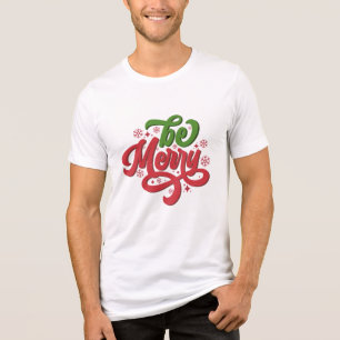 Camiseta Triblenda Vacaciones de los Navidades Be Merry Retro Groovy