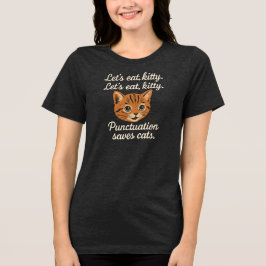 Camiseta Triblenda Vamos a comer, gatito. Vamos a comer, gatito  Punt