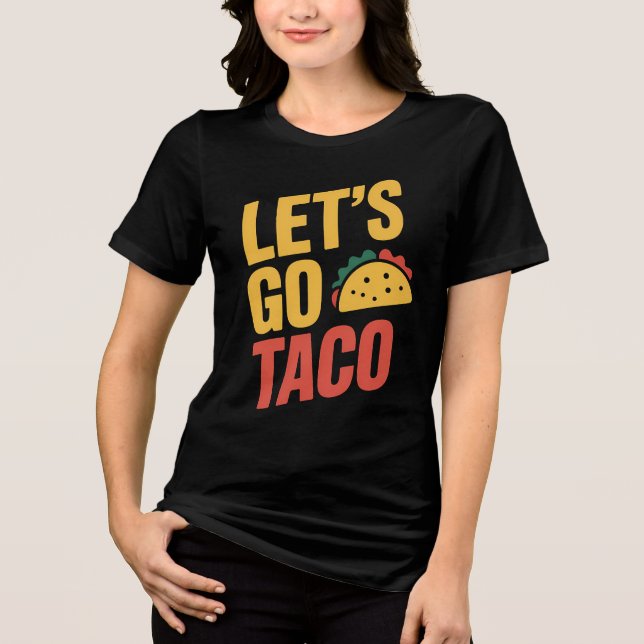 Camiseta Triblenda Vamos a la sátira política TACO (Anverso)