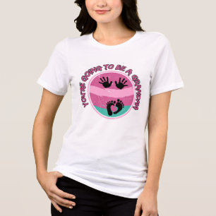 Camiseta Triblenda Vas a ser una abuela