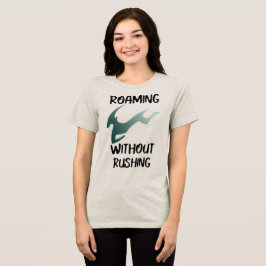 Camiseta Triblenda Viajando sin prisa solo