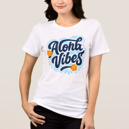 Camiseta Triblenda Vibraciones Aloha de Hawái Isla Hawaiana