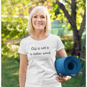 Camiseta Triblenda Viejo no es una palabra de 4 letras