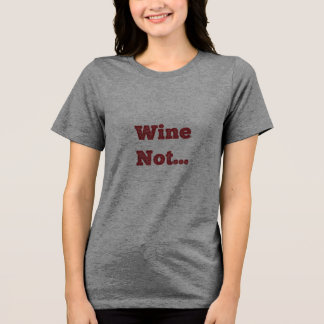 Camiseta Triblenda Vino No
