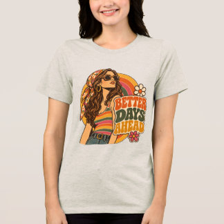 Camiseta Triblenda Vintage 70s Mejores Días Por Delante Chica Hippie