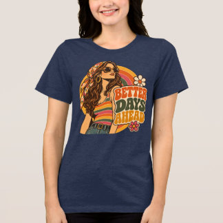 Camiseta Triblenda Vintage años 70 Mejores Días Por Delante Chica Hip