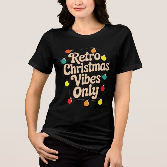 Camiseta Triblenda Vintage Christmas Quote Design – Retro Holiday (Anverso)