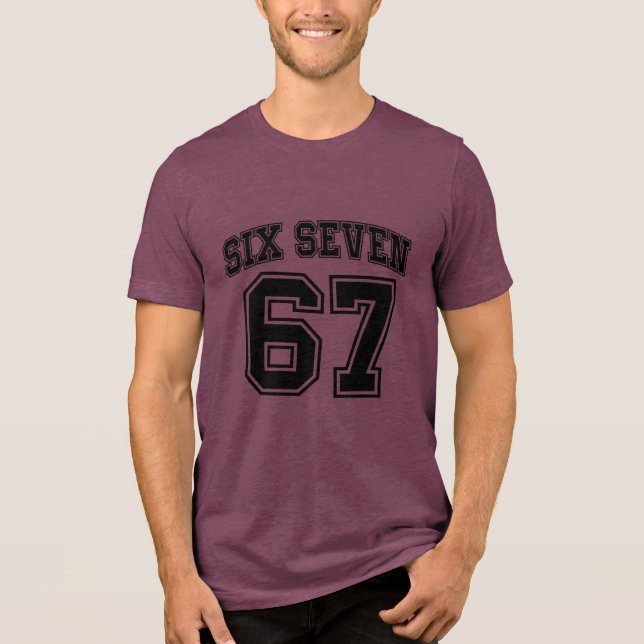 Camiseta Triblenda Viral Six Seven (67) Meme  (Anverso)