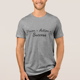 Camiseta Triblenda Visión + Acción = Éxito