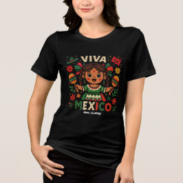 Camiseta Triblenda Viva México Día de la Independencia Chica Mexicana