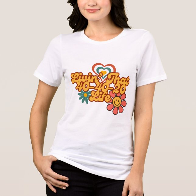 Camiseta Triblenda Viviendo Esa Vida 40-40-20 (Anverso)
