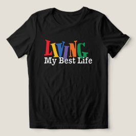 Camiseta Triblenda Viviendo Mi Mejor Vida