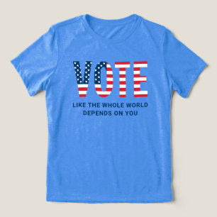 Camiseta Triblenda Vota como si el mundo entero dependiera de ti Muje