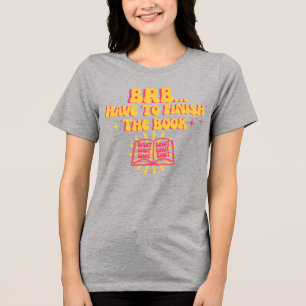 Camiseta Triblenda Vuelvo enseguida, tengo que terminar el libro