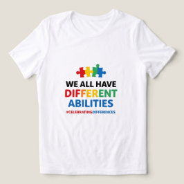 Camiseta Triblenda We All Have Different Abilities Awareness Art