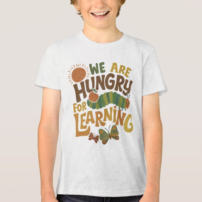 Camiseta Triblenda We are hungry for learning｜teacher's giftful｜kids  (Anverso)