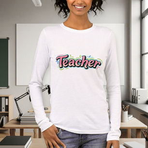 Camiseta Triblenda White Long Sleeve Fitted T-Shirt for Teachers