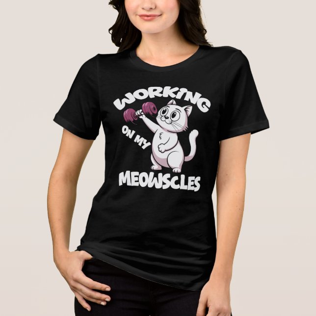 Camiseta Triblenda Working On My Meowscles Womens (Anverso)