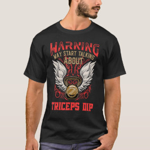 Camiseta Triceps Dip. Humor de entrenamiento Gimnasio Salud