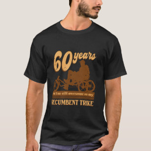 Camiseta Triciclo Reclinado 60 Años Y Todavía Soy Impresion
