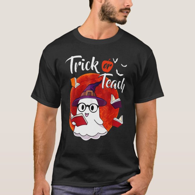 Camiseta Trick O Enseñanza Ghost Teacher Costume Halloween  (Anverso)
