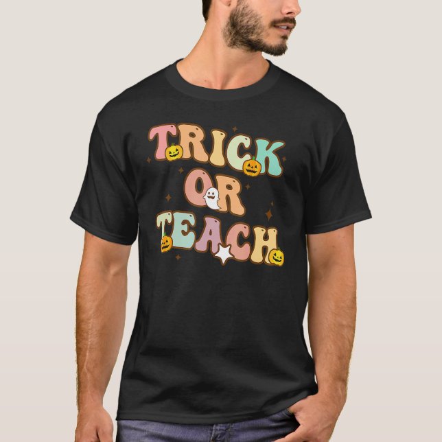 Camiseta Trick O Teach Groovy Teacher Halloween Costume 20 (Anverso)