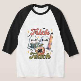 Camiseta Trick o Teach Halloween T-Shirt
