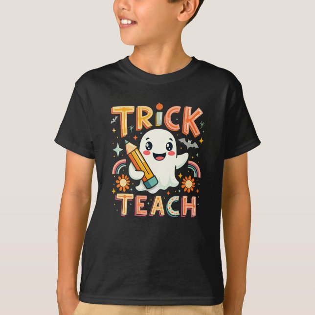 Camiseta Trick O Teach School Teacher Ghost Halloween (Anverso)