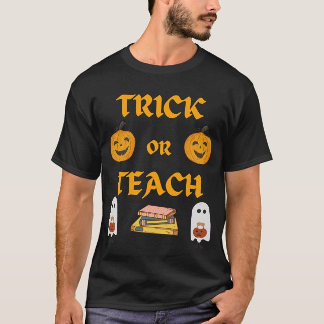 Camiseta Trick o Teach T-Shirt (Anverso)