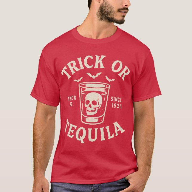 Camiseta Trick o Tequila (Anverso)