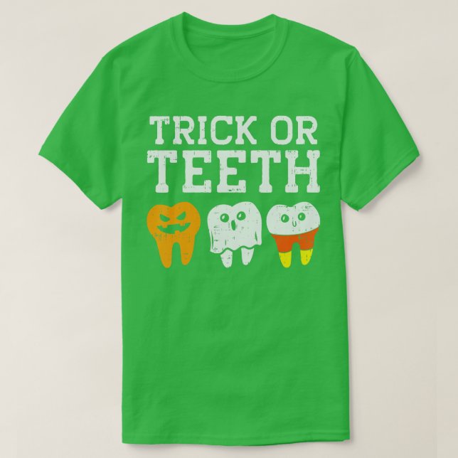 Camiseta Trick Or Funny Dental Halloween Treat Dentist G (Diseño del anverso)